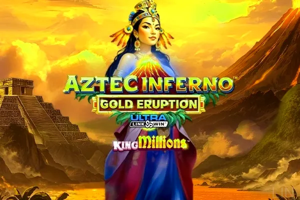 Aztec Inferno Gold Eruption King Millins